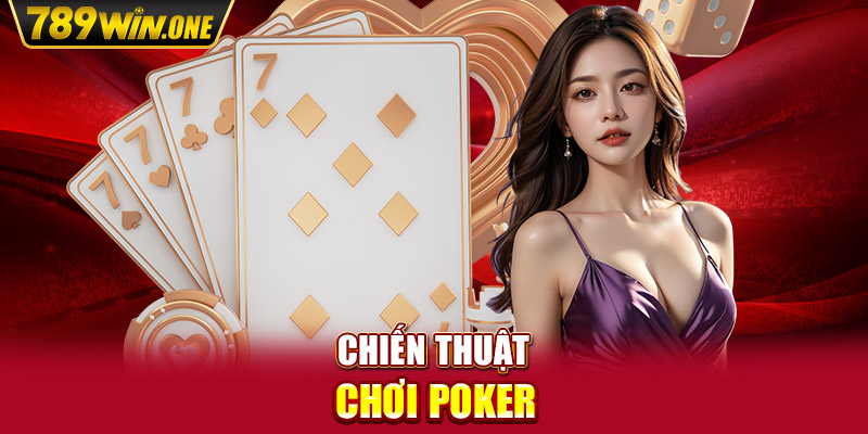 Chiến thuật chơi poker