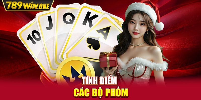 Tính điểm các bộ phỏm