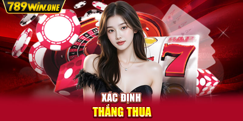 Xác định thắng thua